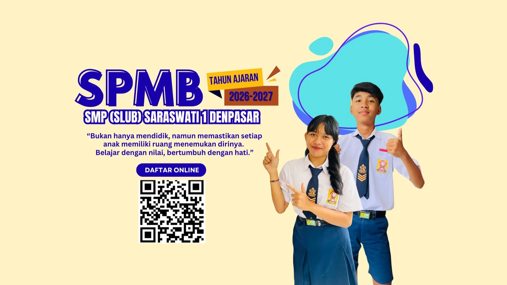 AYO DAFTAR....! SPMB SMP (SLUB) Saraswati 1 Denpasar 2026/2027